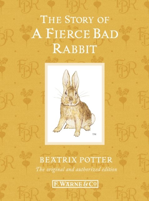 Cover for Beatrix Potter · The Story of a Fierce Bad Rabbit (Gebundenes Buch) (2012)