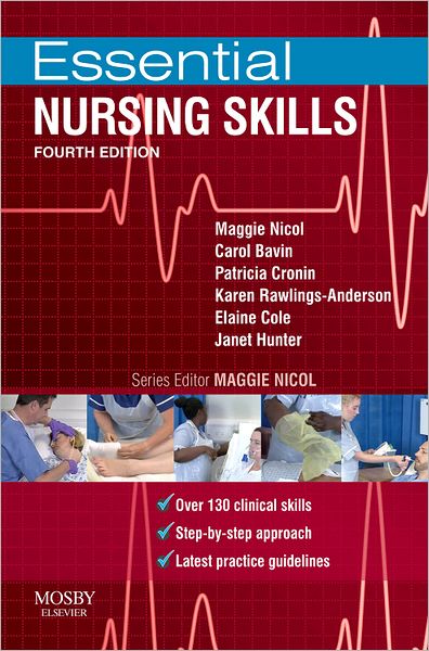 Cover for Nicol, Maggie (Director, Centre for Excellence in Teaching and Learning, School of Community &amp; Health Sciences, City University, London, UK) · Essential Nursing Skills: Clinical skills for caring (Paperback Book) (2012)