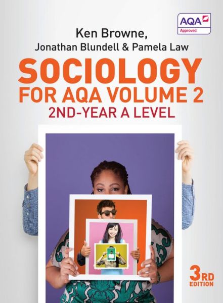Cover for Browne, Ken (North Warwickshire and Hinckley College) · Sociology for AQA Volume 2: 2nd-Year A Level (Paperback Book) (2016)