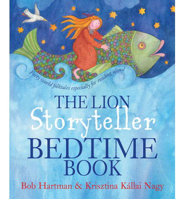 Cover for Bob Hartman · The Lion Storyteller Bedtime Book (Paperback Book) [New edition] (2014)