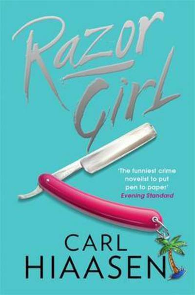 Cover for Carl Hiaasen · Razor Girl (Pocketbok) (2017)