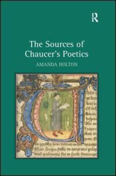 Cover for Amanda Holton · The Sources of Chaucer's Poetics (Hardcover Book) [New edition] (2008)