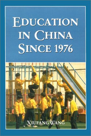 Cover for Xiufang Wang · Education in China Since 1976 (Paperback Bog) (2003)