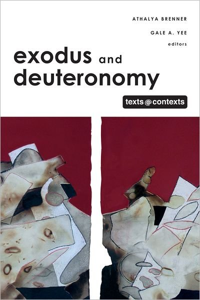 Cover for Athalya Brenner · Exodus and Deuteronomy - Texts and Contexts (Hardcover Book) (2012)