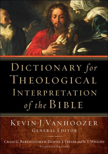 Cover for Kevin J. Vanhoozer · Dictionary for Theological Interpretation of the Bible (Hardcover bog) (2005)