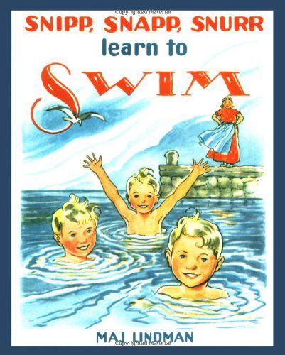 Snipp, Snapp, Snurr Learn to Swim - Maj Lindman - Bøker - Albert Whitman & Company - 9780807574942 - 1995