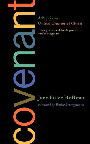 Cover for Jane Fisler Hoffman · Covenant: a Study for the United Church of Christ (Paperback Book) (2008)