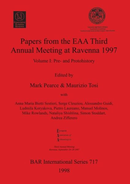 Papers from the Eaa Third Annual Meeting at Ravenna 1997 (Paris Monographs in American Archaeology) - European Association Of Archaeologists - Books - British Archaeological Reports - 9780860548942 - December 31, 1998
