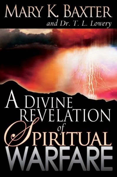 Cover for M. Baxter · Divine Revelation of Spiritual Warfare (Paperback Book) [Annotated edition] (2006)