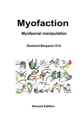 Cover for Rowland Benjamin · Myofaction (Paperback Book) (2023)