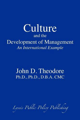 Cover for John D. Theodore · Culture and the Development of Management: An International Example (Paperback Book) (2012)