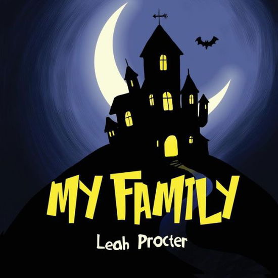 Cover for Leah Procter · My Family (Paperback Book) (2017)