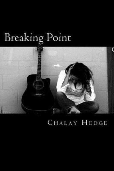 Cover for Chalay Hedge · Breaking Point (Pocketbok) (2016)