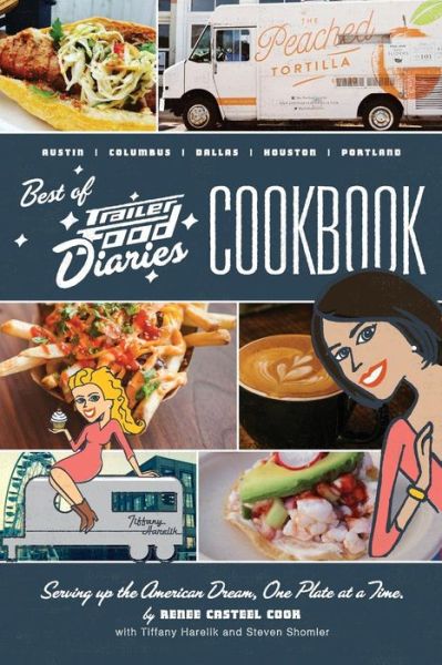 Cover for Renee Casteel Cook · The Best of Trailer Food Diaries (Paperback Book) (2017)