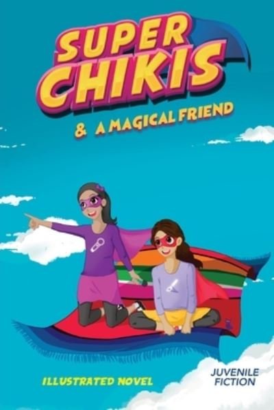 Cover for Luz Andrea Diaz · Super Chikis Adventures (Paperback Book) (2021)