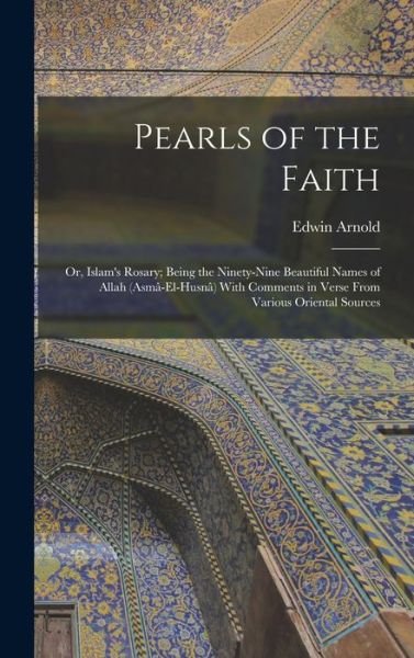 Cover for Edwin Arnold · Pearls of the Faith (Bog) (2022)