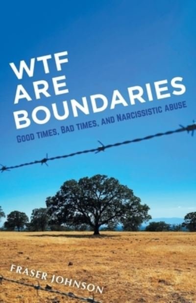 Cover for Fraser Johnson · WTF Are Boundaries (Book) (2022)