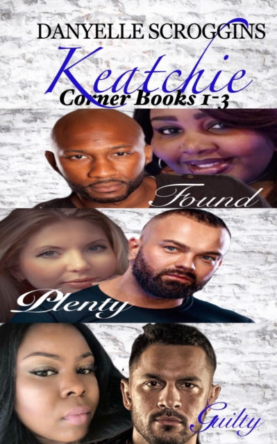 Cover for Danyelle Scroggins · Keatchie Corner Books 1-3 (Paperback Book) (2022)