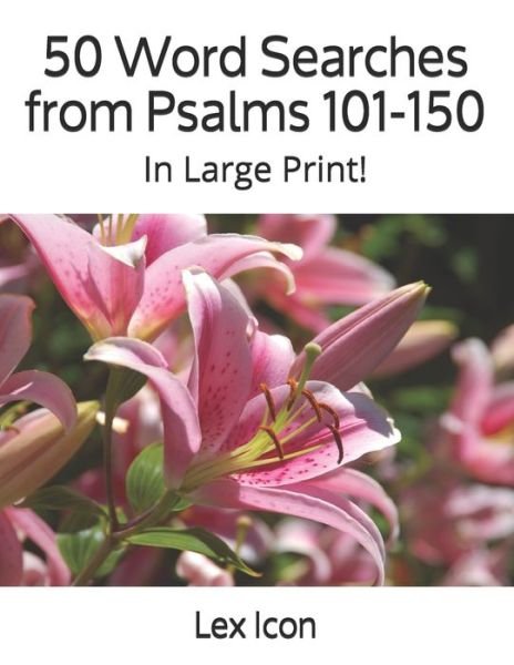 Cover for Lex Icon · 50 Word Searches from Psalms 101-150 (Pocketbok) (2019)