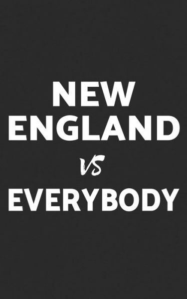 Cover for New England · New England Vs Everybody (Paperback Book) (2019)