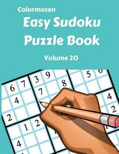 Cover for Carol Bell · Easy Sudoku Puzzle Book Volume 20 (Paperback Book) (2019)
