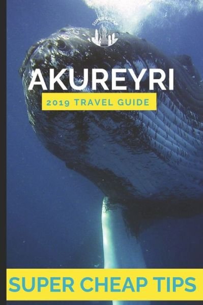 Cover for Phil G Tang · Super Cheap Akureyri (Paperback Book) (2019)