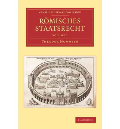 Cover for Theodor Mommsen · Roemisches Staatsrecht 3 Volume Paperback Set - Cambridge Library Collection - Classics (Book pack) (2010)