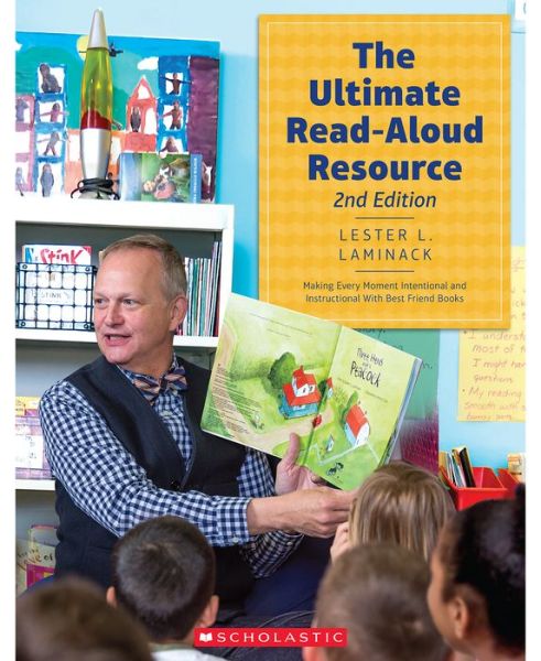 Cover for Lester L. Laminack · Ultimate Read-Aloud Resource, 2nd Edition Making Every Moment Intentional and Instructional with &amp;quot; Best Friend Books&amp;quot; (Book) (2019)