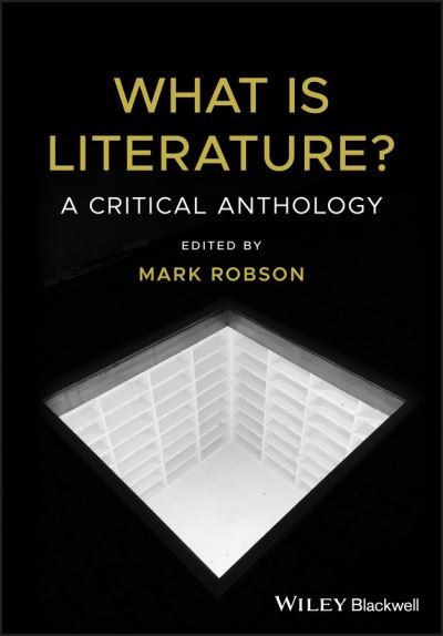 Cover for Mark Robson · What is Literature?: A Critical Anthology (Paperback Book) (2020)