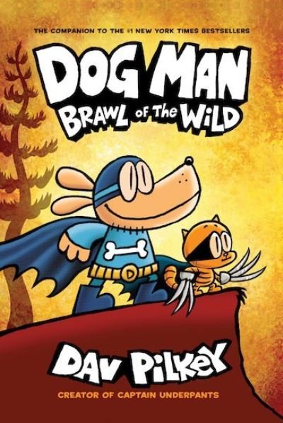 Cover for Dav Pilkey · Dog Man 6: Brawl of the Wild PB - Dog Man (Pocketbok) (2020)