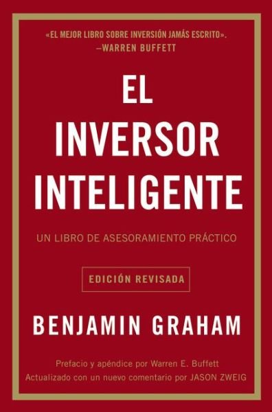 Cover for Benjamin Graham · El inversor inteligente: Un libro de asesoramiento practico (Paperback Bog) (2019)