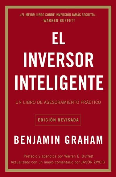 Cover for Benjamin Graham · El inversor inteligente: Un libro de asesoramiento practico (Taschenbuch) (2019)