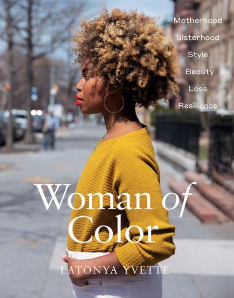 Cover for LaTonya Yvette · Woman of Color (Hardcover Book) (2019)