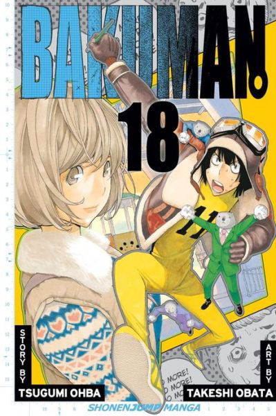 Cover for Tsugumi Ohba · Bakuman., Vol. 18 - Bakuman (Paperback Bog) (2013)