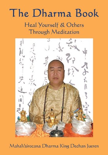 Cover for Tian Jian Yu · The Dharma Book: Heal Yourself &amp; Others Through Meditation (Paperback Book) (2010)