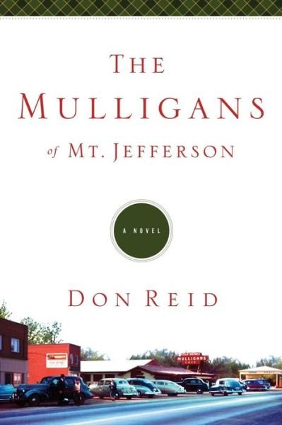 Cover for Don Reid · The Mulligans of Mt Jefferson (Taschenbuch) (2012)