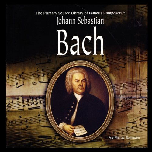 Cover for Eric Summerer · Johann Sebastian Bach (Paperback Book) (2006)