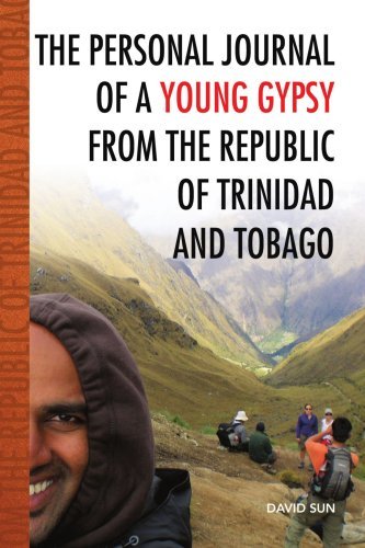 Cover for David Sun · The Personal Journal of a Young Gypsy from the Republic of Trinidad and Tobago (Paperback Book) (2008)