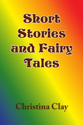 Cover for Christina Clay · Short Stories and Fairy Tales (Paperback Book) (2009)
