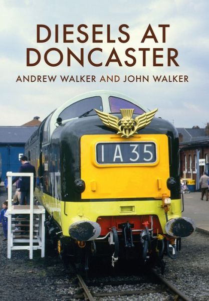 Cover for Andrew Walker · Diesels at Doncaster (Paperback Book) (2017)