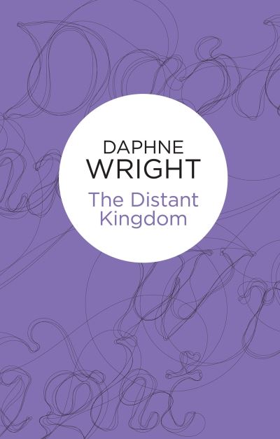 Cover for Daphne Wright · The Distant Kingdom (Paperback Book) (2012)