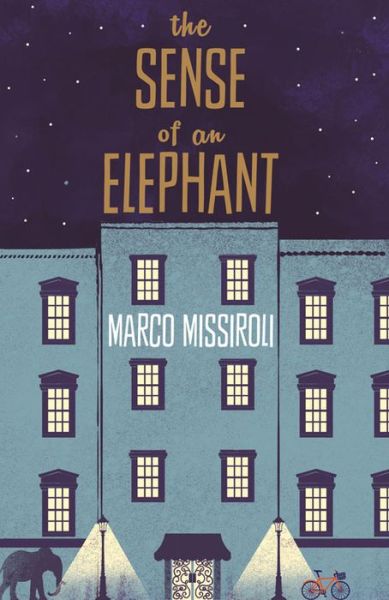 Cover for Marco Missiroli · The Sense of an Elephant (Paperback Book) [Main Market Ed. edition] (2015)