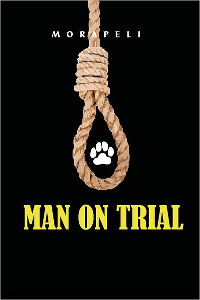 Cover for Morapeli Sixishe · Man on Trial (Paperback Book) (2012)