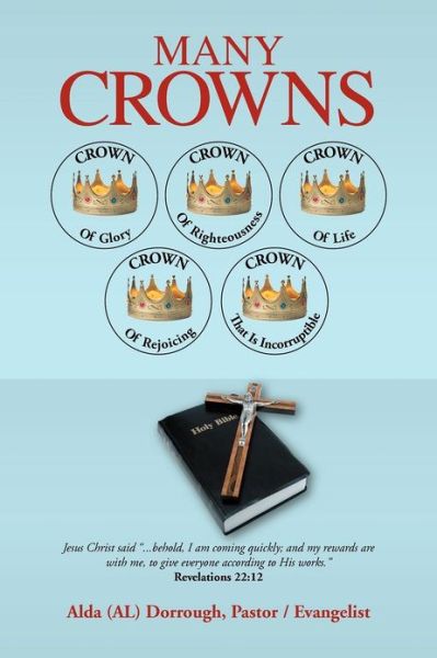 Cover for Dorrough, Alda (Al) · Many Crowns (Paperback Book) (2012)