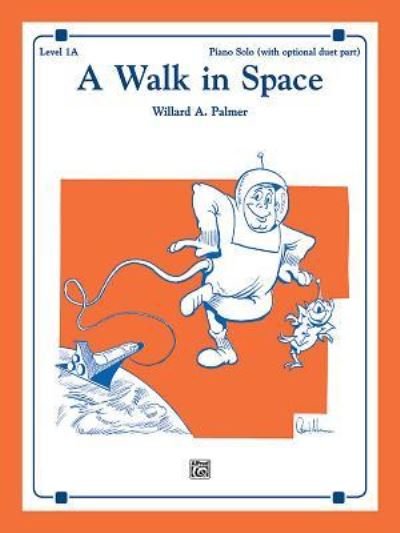 Cover for Willard A Palmer · A Walk in Space (Paperback Book) (1982)