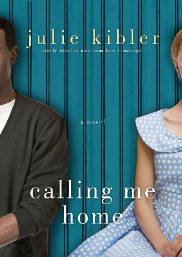 Cover for Julie Kibler · Calling Me Home (MP3-CD) [Unabridged Mp3cd edition] (2013)