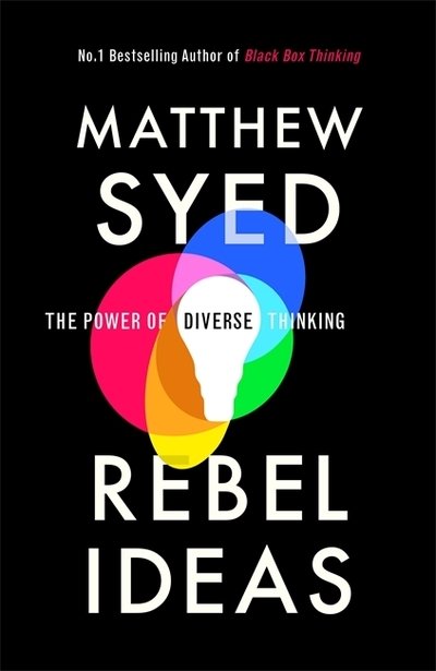 Cover for Matthew Syed · Rebel Ideas: The Power of Diverse Thinking (Taschenbuch) (2020)