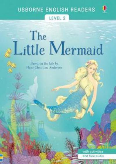 Cover for Hans Christian Andersen · The Little Mermaid - English Readers Level 2 (Paperback Book) (2018)