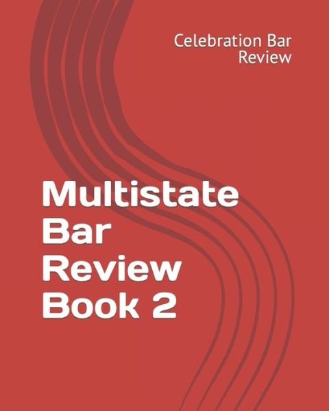 Cover for Celebration Bar Review LLC · Multistate Bar Review Book 2 (Paperback Bog) (2012)
