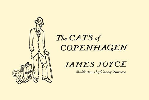 Cover for James Joyce · Cats of Copenhagen (Hardcover bog) (2012)